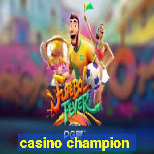 casino champion